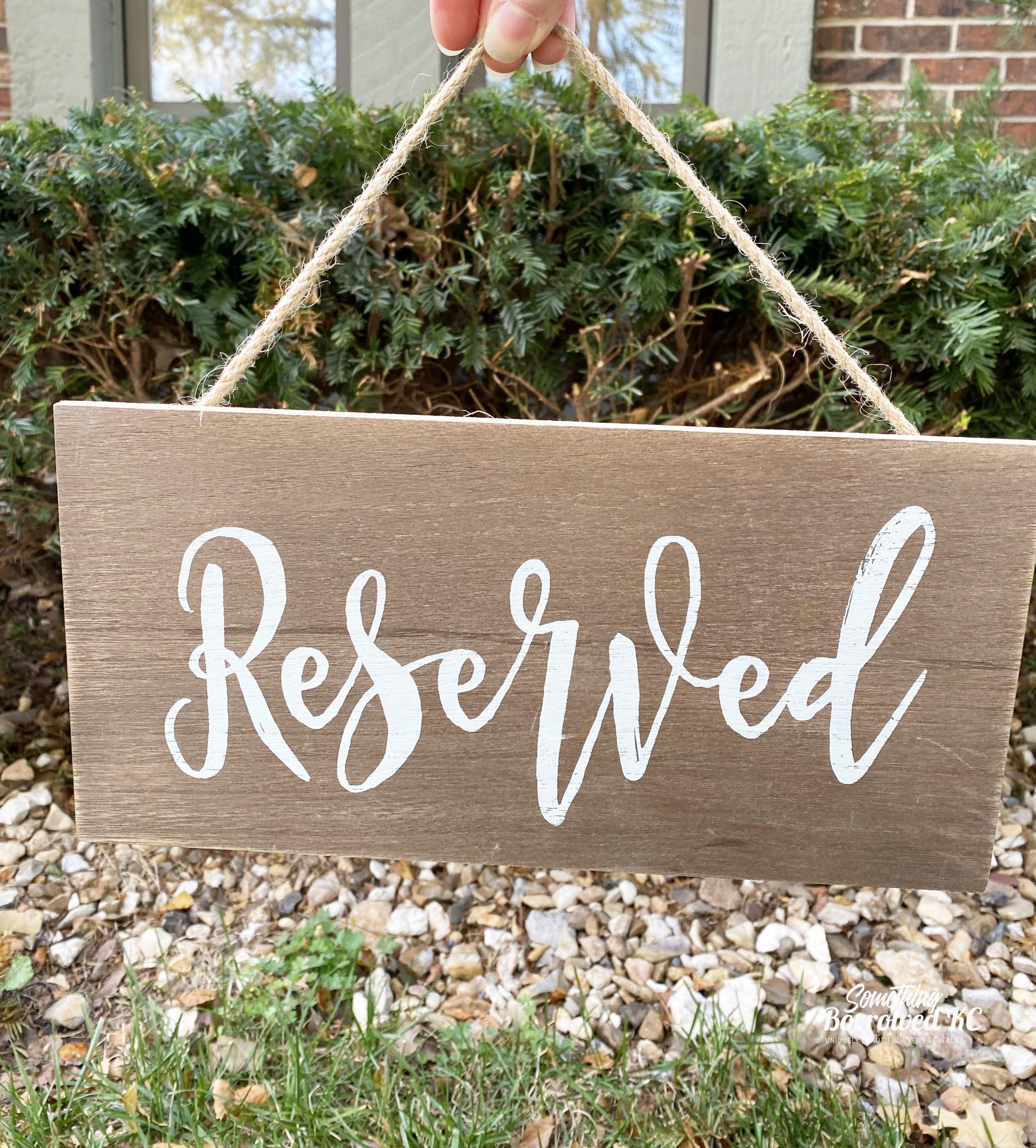 Reserved Sign – $2 | Something Borrowed KC