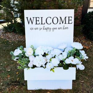 White Welcome Flower Box Sign- $15